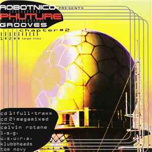 Robotnico - Phuture Grooves Chapter #2