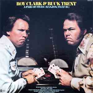 Roy Clark And Buck Trent - Pair Of Fives (Banjos,That Is)