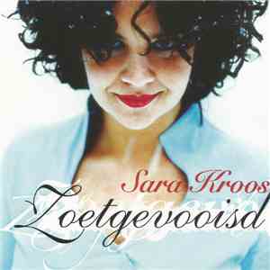 Sara Kroos - Zoetgevooisd