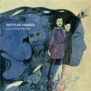 Shuyler Jansen - Voice From The Lake