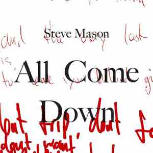 Steve Mason  - All Come Down