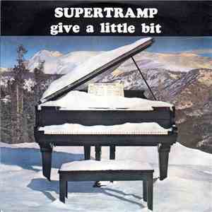 Supertramp - Give A Little Bit