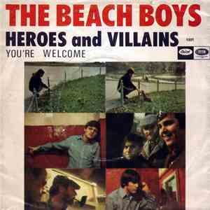 The Beach Boys - Heroes And Villains / You're Welcome