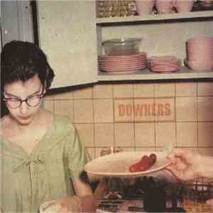 The Downers  - Dear Bastard