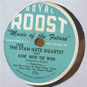 The Stan Getz Quartet - Gone With The Wind / Hershey Bar