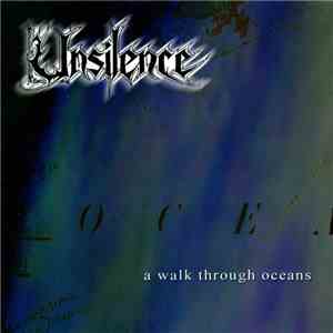 Unsilence - A Walk Through Oceans