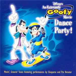 Various - Disney's An Extremely Goofy Movie Dance Party!
