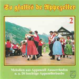 Various - So Gfallts De Appezeller 2