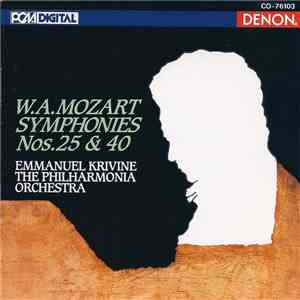 W.A. Mozart, Emmanuel Krivine, The Philharmonia Orchestra - W.A. Mozart Sym ...