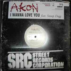 Akon Feat. Snoop Dogg - I Wanna Love You