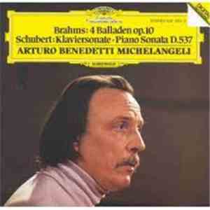 Arturo Benedetti Michelangeli - Johannes Brahms - Franz Schubert - Balladen ...