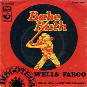 Babe Ruth - Wells Fargo / Theme From 