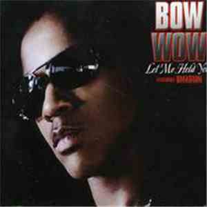 Bow Wow - Let Me Hold You