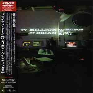Brian Eno - 77 Million Paintings By Brian Eno