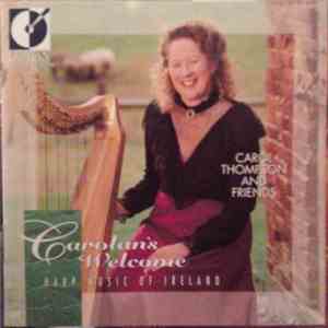 Carol Thompson And Friends - Carolan's Welcome (Harp Music Of Ireland)