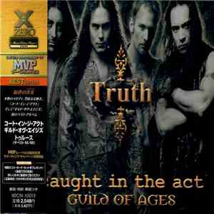 Caught in the Act / Guild of Ages - Truth