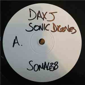Dax J - Sonic Drones EP