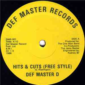 Def Master D / The Jazzy Beater - Hits & Cuts (Free Style) / The Beat (Free ...