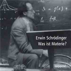 Erwin Schrödinger - Was Ist Materie?