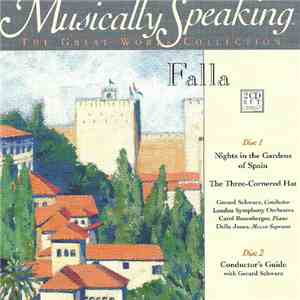 Falla - Carol Rosenberger, Della Jones, The London Symphony Orchestra / Gerard Schwarz - Nights In The Gardens Of Spain / The Three-Cornered Hat