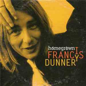 Francis Dunnery - Homegrown