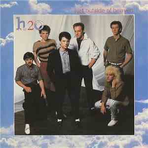 H2O  - Just Outside Of Heaven