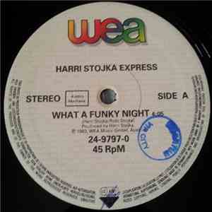 Harri Stojka Express - What A Funky Night