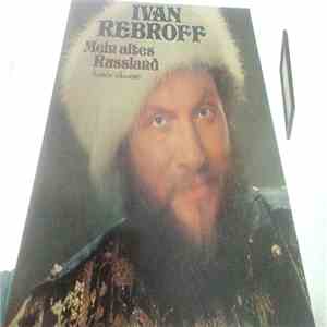 Ivan Rebroff - Mein Altes Russland