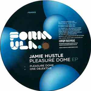 Jamie Hustle - Pleasure Dome EP