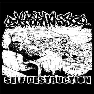 Kasrakass - Self Destruction