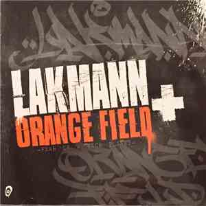 Lakmann + Orange Field - Fear Of A Wack Planet