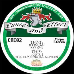 LoQtus / Krinjah - Tell Dem Inna Da Babylon / My Gal