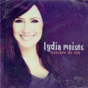 Lydia Moisés - Maestro Do Céu