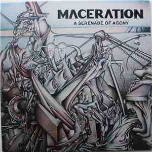 Maceration - A Serenade Of Agony