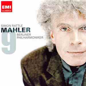 Mahler, Simon Rattle, Berliner Philharmoniker - Symphony No. 9