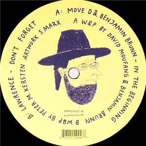 Move D & Benjamin Brunn / Lawrence - In The Beginning / Don't Forget