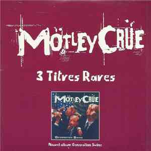 Mötley Crüe - 3 Titres Rares