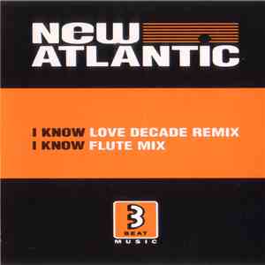 New Atlantic - I Know