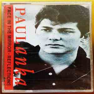 Paul Anka - Face In The Mirror - Reflections