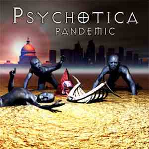 Psychotica - Pandemic