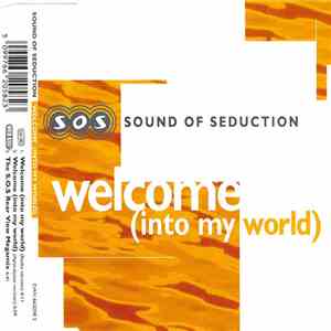 Sound Of Seduction - Welcome (Into My World)