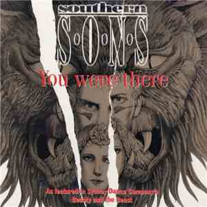 Southern Sons  - You Were There
