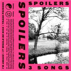 Spoilers  - 3 Songs
