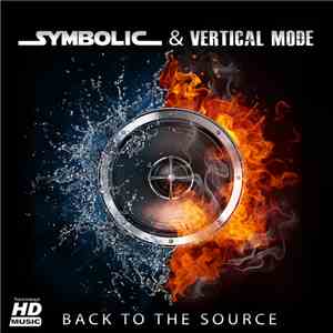 Symbolic  & Vertical Mode - Back To The Source