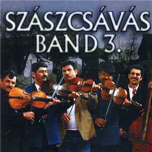 Szászcsávás Band - Szászcsávás Band 3.