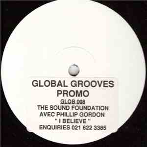 The Sound Foundation Avec Phillip Gordon - I Believe