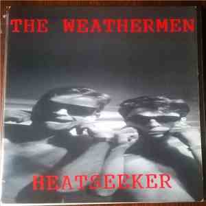 The Weathermen - Heatseeker