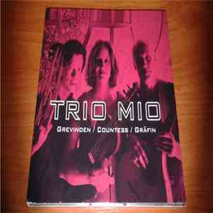 Trio Mio - Grevinden Countess Gräfin