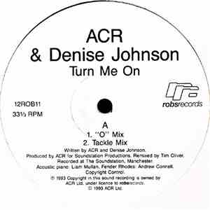 ACR And Denise Johnson - Turn Me On