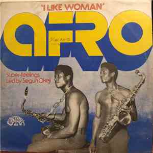 Afro Super-Feelings - I Like Woman
